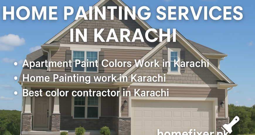 Professional Home Painting Services in Karachi